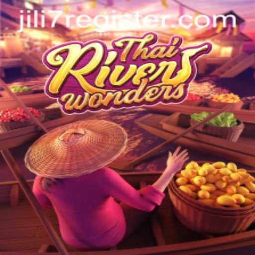 Exploring the Exhilarating Gameplay of ThaiRiverWonders with jili7